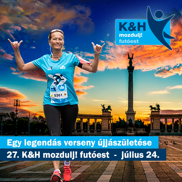 K&H mozdulj! futóest - egy legendás verseny újjászületése